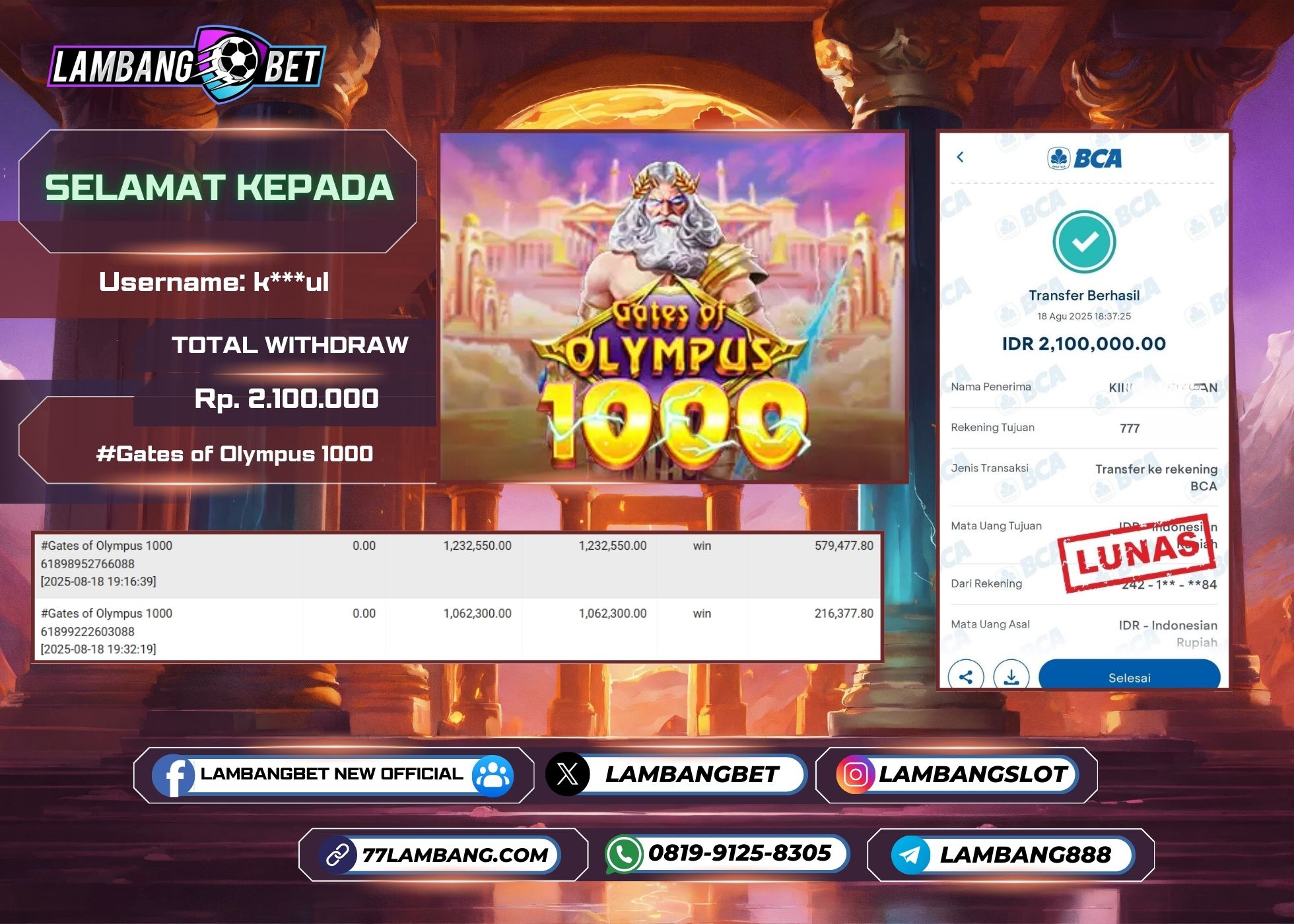 LAMBANGBET [18 AUGUST 2025] JACKPOT SLOT Gates of Olympus 1000 "Rp2.100.000" LUNAS